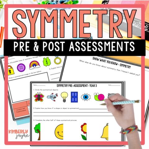 Kimberly Jayne Creates Australian Curriculum Year 3 Symmetry Assessments