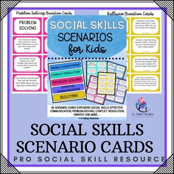 SOCIAL SKILLS Scenario Cards for Kids - Friendship, Conflict, Bullying ...