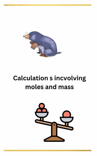 Calculation s incvolving moles and mass