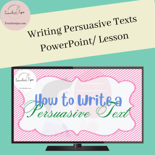 Writing Persuasive Texts Powerpoint/Lesson | How To Write A Persuasive Text